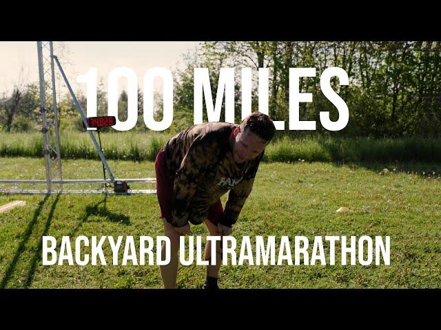 MR. 24 | 100 MILE BACKYARD ULTRAMARATHON DOCUMENTARY