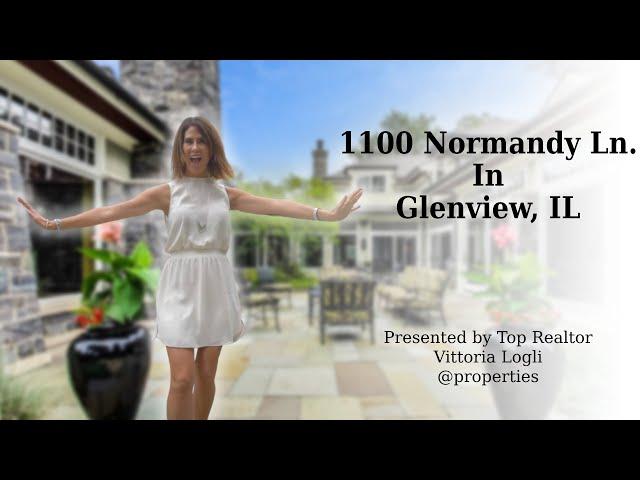 Northshore Luxury Home 1100 Normandy, Glenview IL by Top Luxury Realtor Vittoria Logli