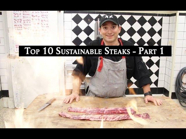 The Healthy Butcher's Top 10 Sustainable Steaks - Part 1 of 2