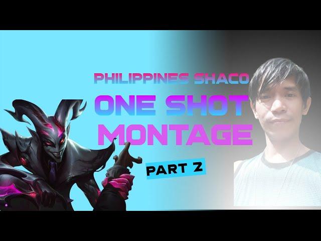 Philippines Shaco One Shot Montage Part 2