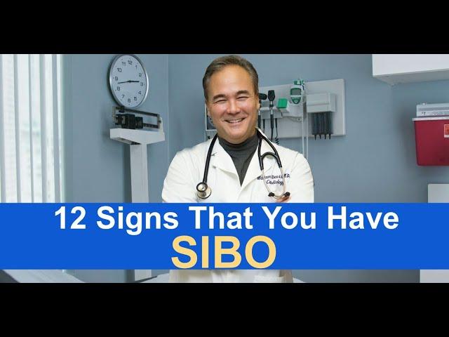 12 Signs That You Have SIBO (Small Intestinal Bacterial Overgrowth)