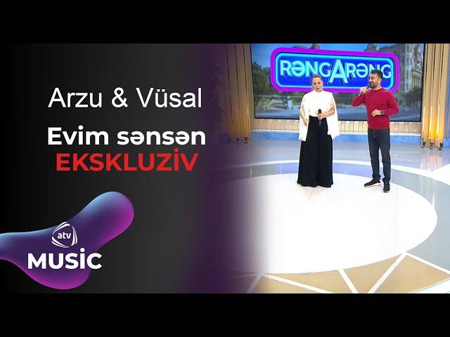 Arzu Qarabağlı & Vüsal - Evim sənsən / EKSKLUZİV