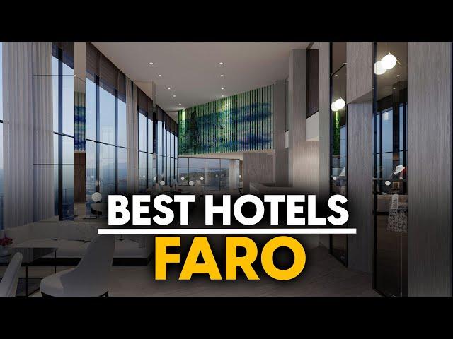 Best Hotels In Faro, Portugal - Top 5 Picks For Any Budget