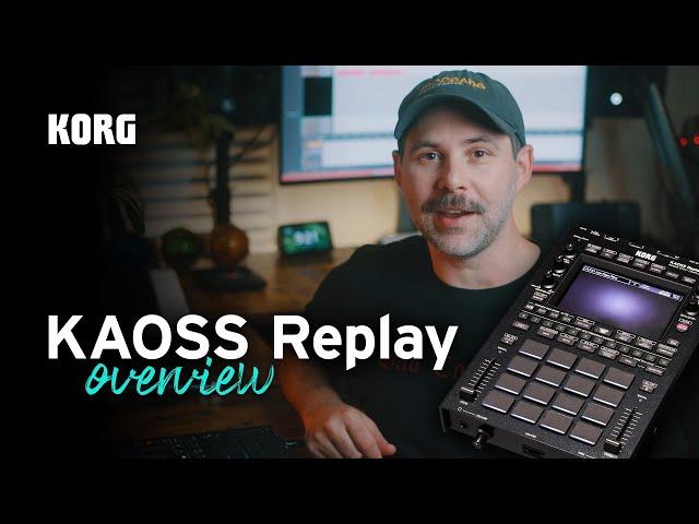 Korg KAOSS Replay - overview