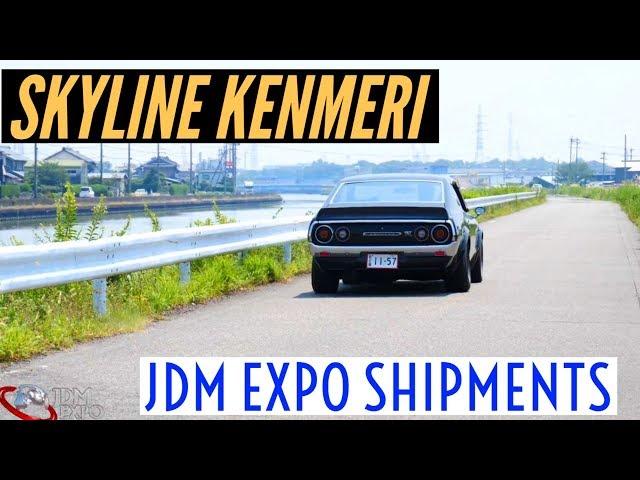 Skyline Kenmeri GC111 I Skyline Kenmeri KGC10 I JDM EXPO I JDM CARS for sale I Shipment Day