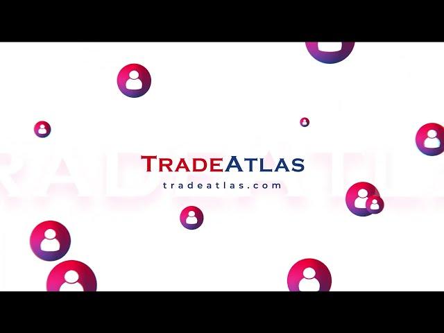 Tüm Dünyadaki İthalat ve İhracatçılar Bir Tık Uzağınızda!  | TradeAtlas