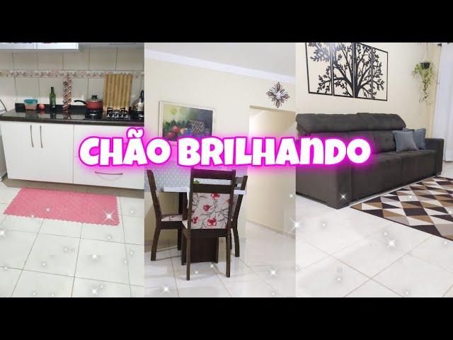 COMO DEIXAR O PISO BRILHANDO  DIA DE LIMPAR A CASA  DIA CHUVOSO