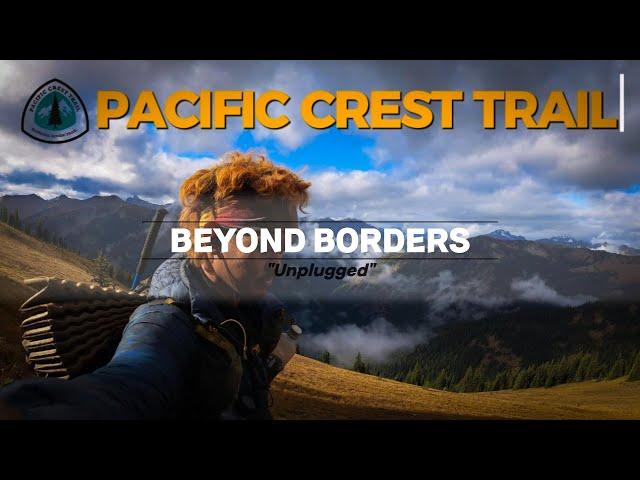 UNPLUGGED | A Pacific Crest Trail Documentary (PCT 2023)