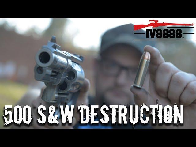 500 S&W Magnum Destruction!