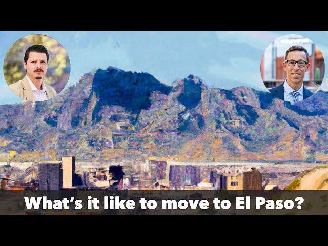 LIVE EPISODE: What's It Like to Move to El Paso