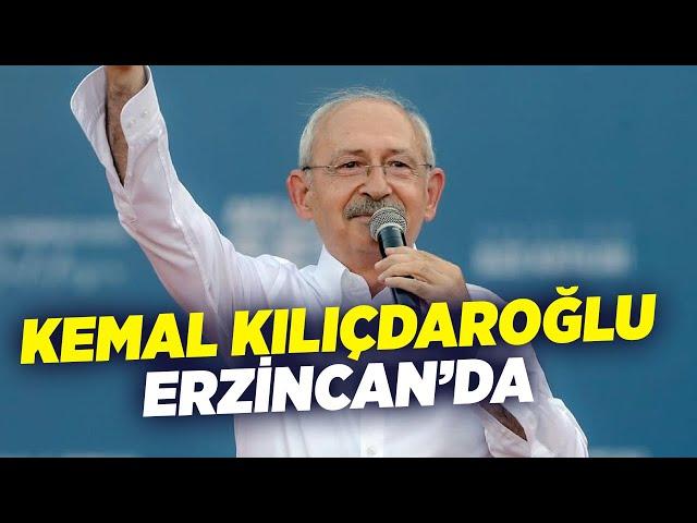 #canlı CHP Lideri Kemal Kılıçdaroğlu Seçim Startını Erzincan'dan Veriyor!