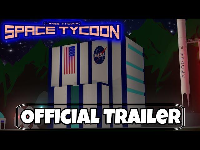 Space Tycoon Trailer (Roblox)