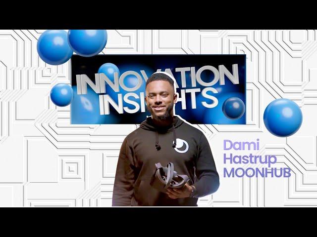 Innovation Insights: Moonhub featuring Dami Hastrup