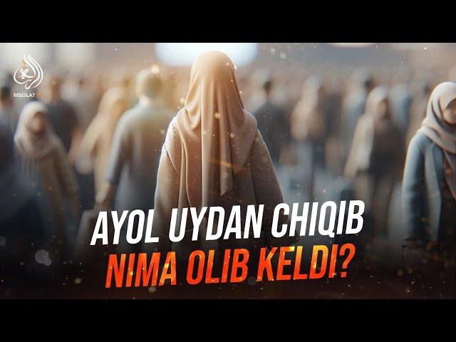 Ayol uydan chiqib nima olib keldi? | Ustoz Abu Abdulloh