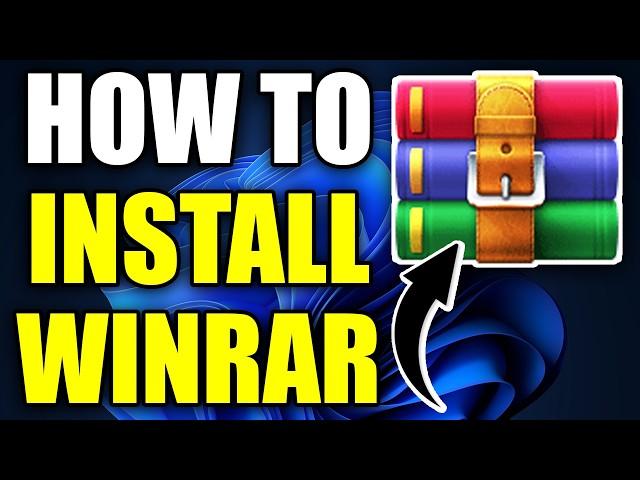 How To Download & Install WinRAR On Windows 10/11 - Easy Guide