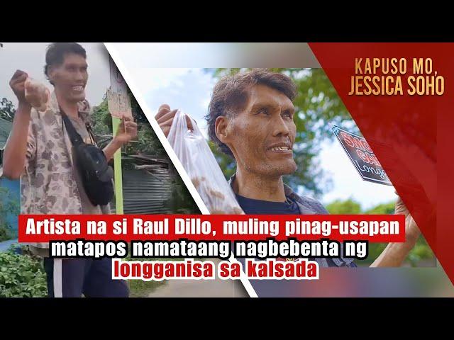 Artista na si Raul Dillo, namataang nagbebenta ng longganisa sa kalsada! | Kapuso Mo, Jessica Soho