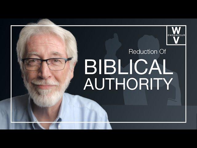 Has The Church Reduced Biblical Authority?