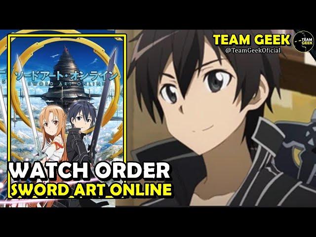 How to Watch Sword Art Online in Chronological Order ? - Team Geek