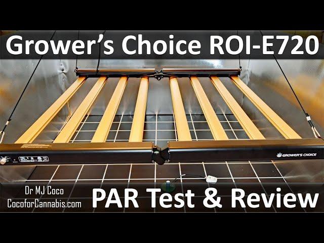 Grower's Choice ROI-E720 PAR Test & Review