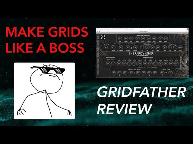 Ultimate Psytrance Grid Hack: GridFather by Altar of Wisdom (Review)