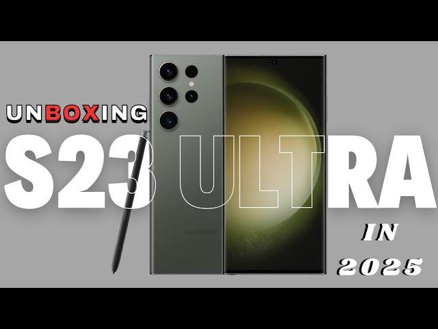 Samsung S23 Ultra unboxing in 2025 // Pro and Cons #samsung #s23ultra