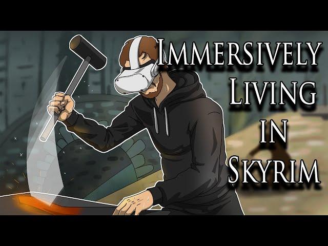 Living In Modded Skyrim VR