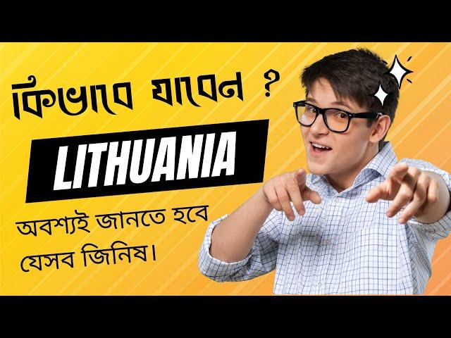 Study In Lithuania from Bangladesh - commonly asked questions