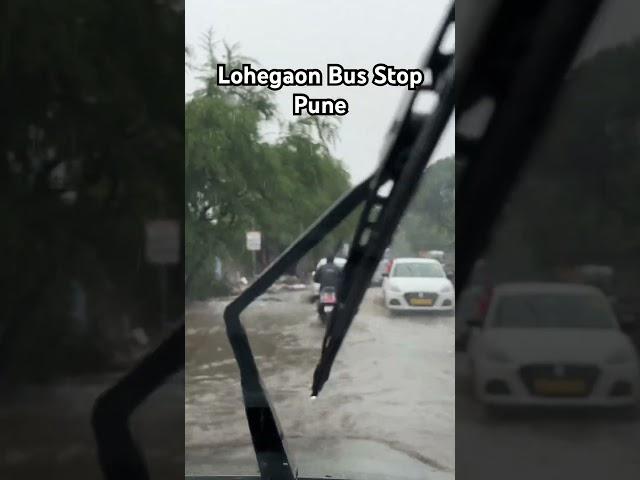Pune Lohegaon Bus Stop | Pune Monsoon update | Roads of Pune flooded water #punemonsoon #travellerkp