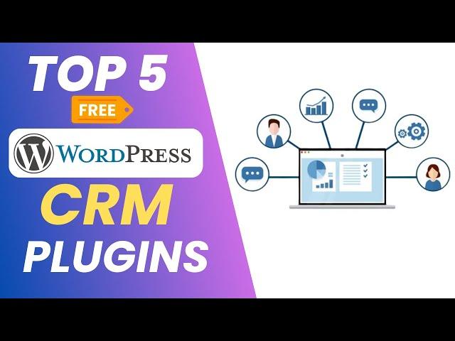 Top 5 Best Free WordPress CRM Plugins