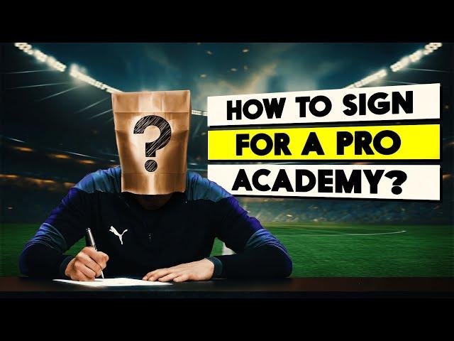 How To Sign for a Pro Soccer Academy (Step-by-Step Guide)