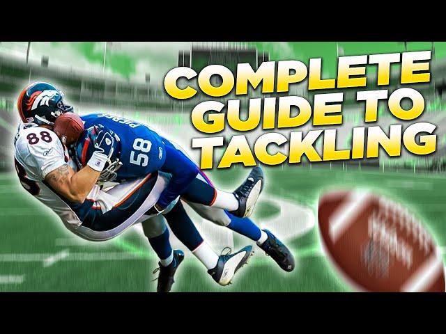 The Complete Guide To Tackling (WITH DRILLS)
