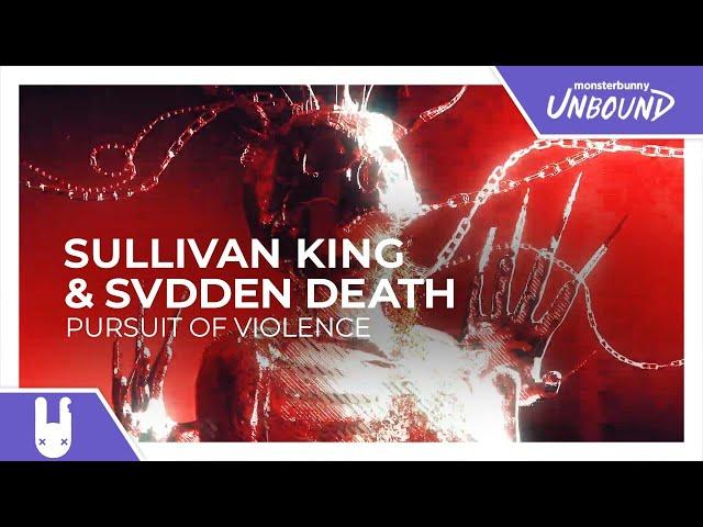 Sullivan King & SVDDEN DEATH - Pursuit of Violence [Monstercat Remake]