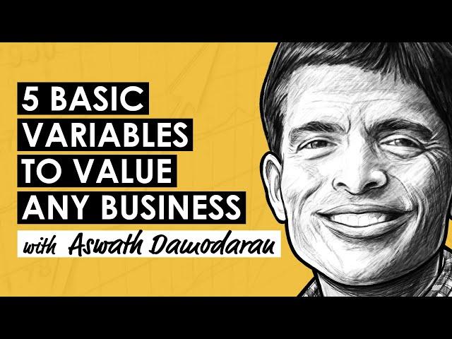 Unlocking the Intrinsic Value: 5 Essential Variables for Stock Valuation w/ Aswath Damodaran (MI249)