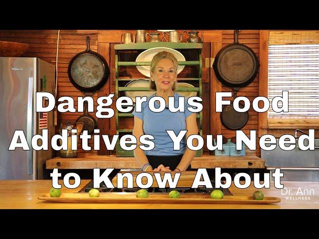 Dangerous Food Additives You Need to Know About