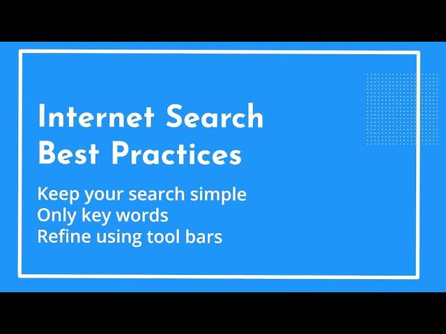 Adult Computer Literacy Tips: Internet Search Best Practices