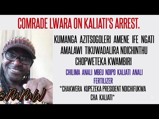 COMRADE LWARA  -  KUMANGA ANTHU NGATI ACHINA KALIAT NDICHINTHU CHOWAWA KWAMBIRI.