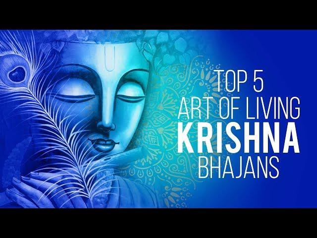 Top 5 Art Of Living Krishna Bhajans | Best Krishna Bhajans | Lord Krishna Songs