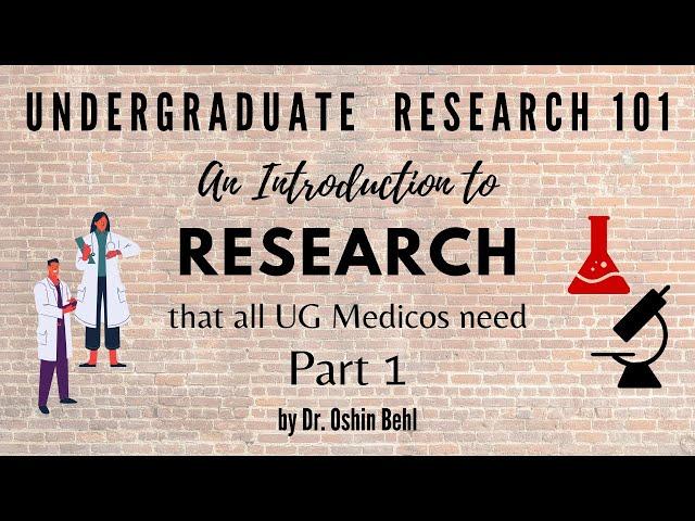 A Brief Introduction to Research | UG Research 101