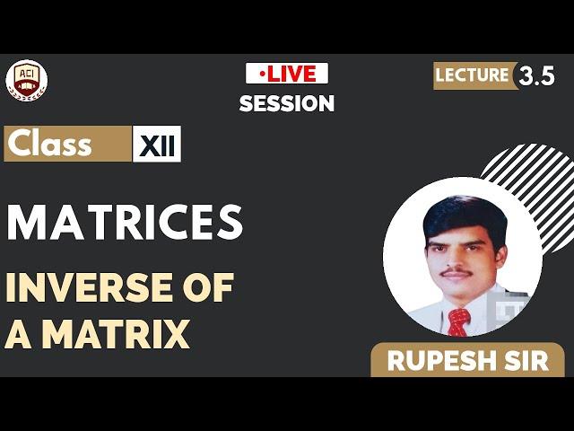 Inverse Of Matrix | Matrices Class 12| |Armaan Career Institute|