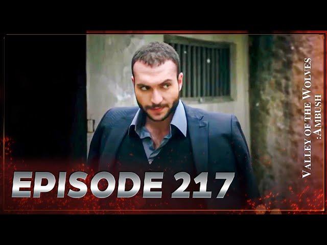 Valley Of The Wolves: Ambush | Episode 217 Full HD