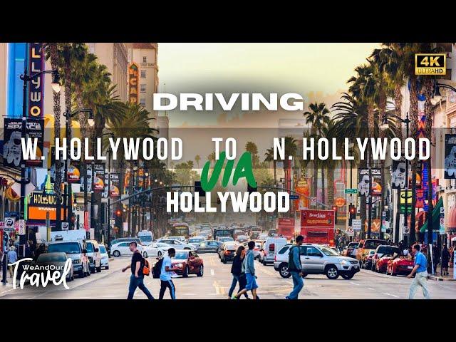 Driving West Hollywood to North Hollywood via Iconic Hollywood - Authentic LA Drive