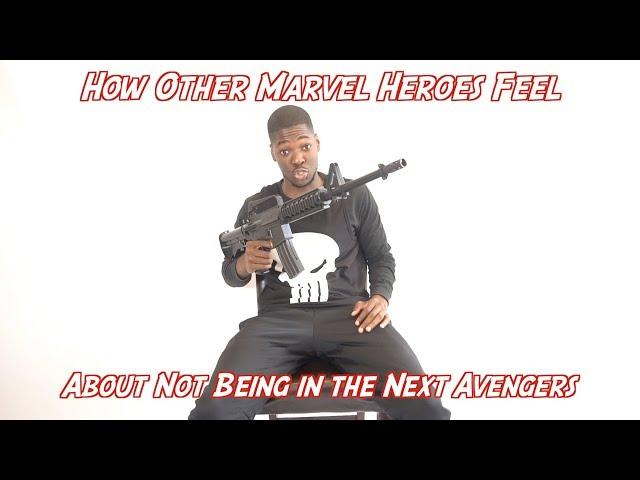 How Other Marvel Heroes Feel About Not Being in Avengers Infinity War