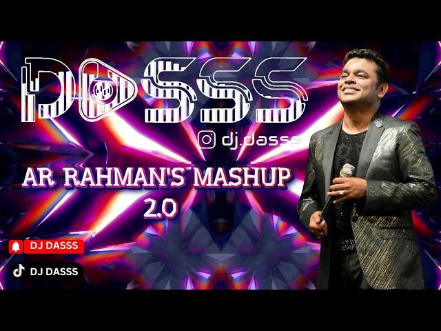 DJ Dasss | Club Mix | A.R. Rahman's Mashup 2.0