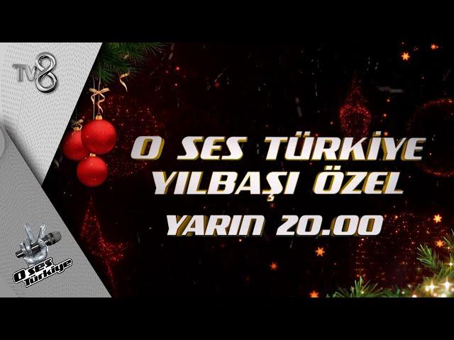 O Ses Türkiye Yılbaşı Özel Yarın TV8'de! | O Ses Türkiye  @osesturkiye