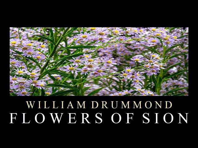 Flowers of Sion - Spiritual Poems - William Drummond