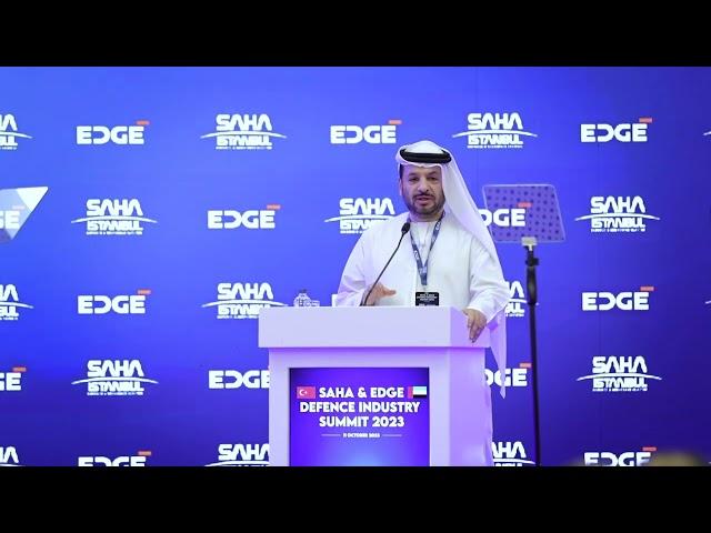 H.E. Faisal Al Bannai on how we will drive cooperation between EDGE and Türkiye’s defence companies