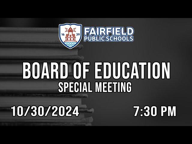 Board Of Education (Special Meeting) - 10/30/2024