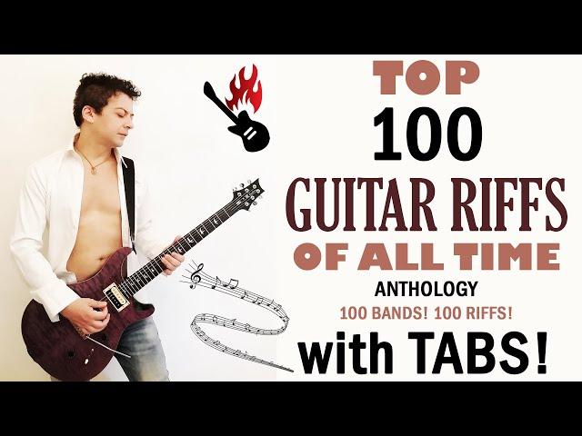 Top 100 GUITAR RIFFS of All Time with TABS - Best Iconic Rock Greatest Guitar Riffs - Anthology