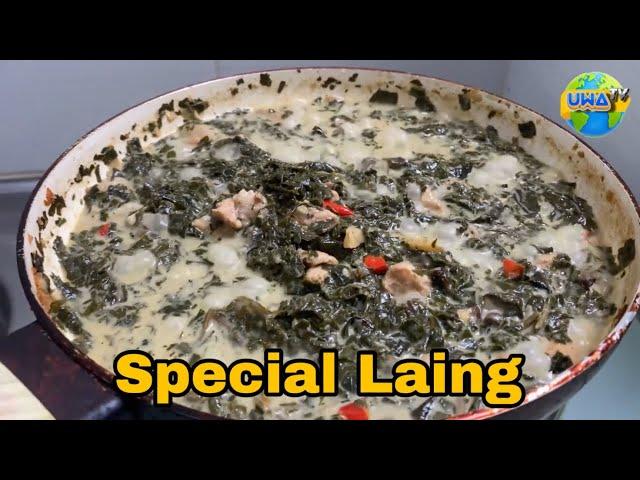 HOW TO COOK LAING | SPECIAL LAING RECIPE