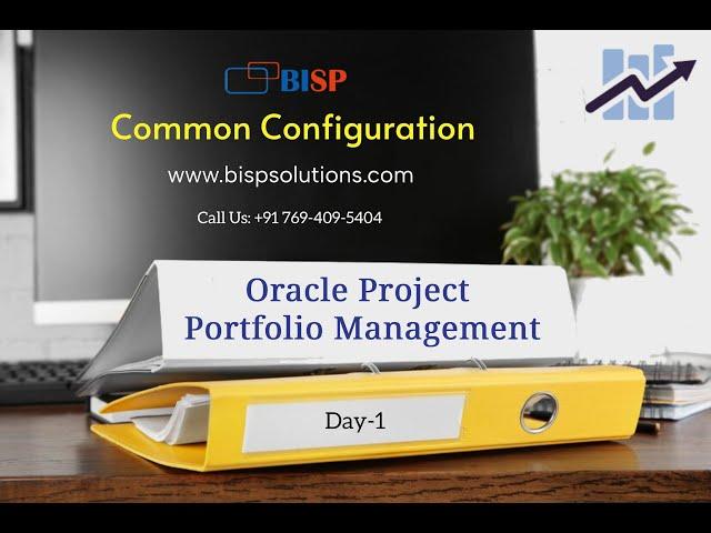 Oracle PPM | Project Portfolio Management Common Configuration | Oracle Project Portfolio Management